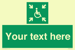 Custom sign safe condition evacuation temporary refuge